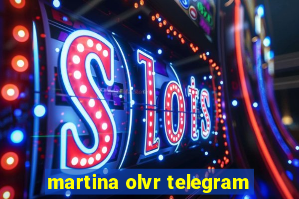 martina olvr telegram